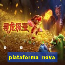 plataforma nova deposito minimo 1 real